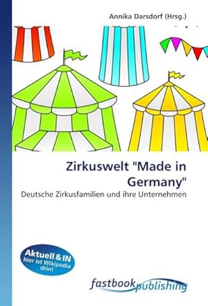 Image du vendeur pour Zirkuswelt "Made in Germany" mis en vente par BuchWeltWeit Ludwig Meier e.K.