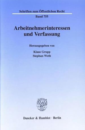 Seller image for Arbeitnehmerinteressen und Verfassung. for sale by BuchWeltWeit Ludwig Meier e.K.