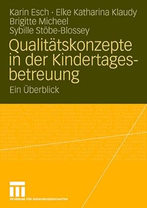 Seller image for Qualittskonzepte in der Kindertagesbetreuung for sale by BuchWeltWeit Ludwig Meier e.K.