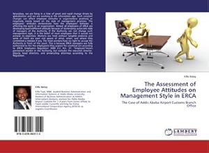 Imagen del vendedor de The Assessment of Employee Attitudes on Management Style in ERCA a la venta por BuchWeltWeit Ludwig Meier e.K.