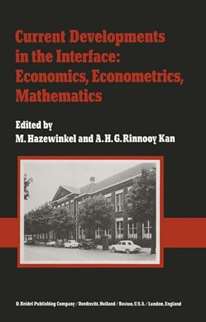 Seller image for Current Developments in the Interface: Economics, Econometrics, Mathematics for sale by BuchWeltWeit Ludwig Meier e.K.
