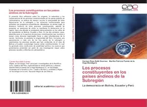 Imagen del vendedor de Los procesos constituyentes en los pases andinos de la Subregin a la venta por BuchWeltWeit Ludwig Meier e.K.