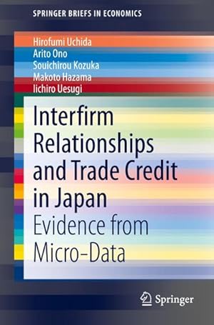 Image du vendeur pour Interfirm Relationships and Trade Credit in Japan mis en vente par BuchWeltWeit Ludwig Meier e.K.