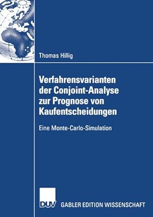 Bild des Verkufers fr Verfahrensvarianten der Conjoint-Analyse zur Prognose von Kaufentscheidungen zum Verkauf von BuchWeltWeit Ludwig Meier e.K.