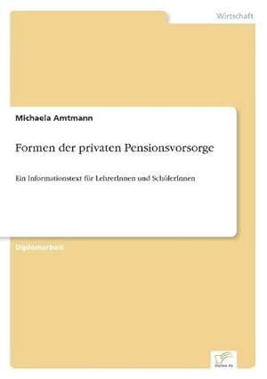 Bild des Verkufers fr Formen der privaten Pensionsvorsorge zum Verkauf von BuchWeltWeit Ludwig Meier e.K.