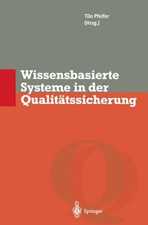 Image du vendeur pour Wissensbasierte Systeme in der Qualittssicherung mis en vente par BuchWeltWeit Ludwig Meier e.K.