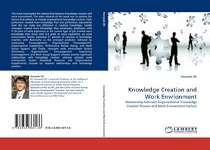 Immagine del venditore per Knowledge Creation and Work Envrionment venduto da BuchWeltWeit Ludwig Meier e.K.