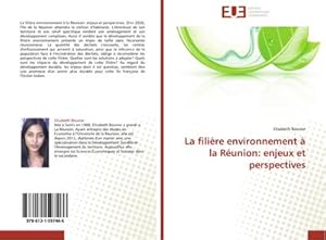 Imagen del vendedor de La filire environnement  la Runion: enjeux et perspectives a la venta por BuchWeltWeit Ludwig Meier e.K.