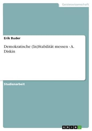 Immagine del venditore per Demokratische (In)Stabilitt messen - A. Diskin venduto da BuchWeltWeit Ludwig Meier e.K.