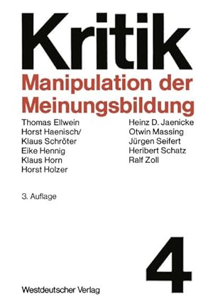Immagine del venditore per Manipulation der Meinungsbildung venduto da BuchWeltWeit Ludwig Meier e.K.