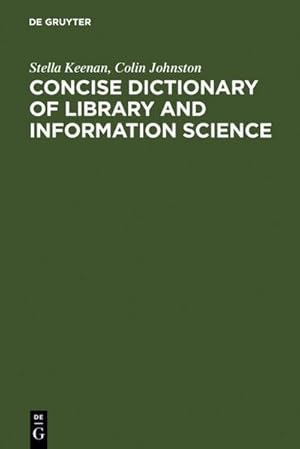 Seller image for Concise Dictionary of Library and Information Science for sale by BuchWeltWeit Ludwig Meier e.K.