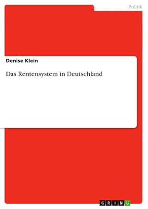 Bild des Verkufers fr Das Rentensystem in Deutschland zum Verkauf von BuchWeltWeit Ludwig Meier e.K.