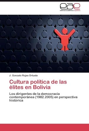 Bild des Verkufers fr Cultura poltica de las lites en Bolivia zum Verkauf von BuchWeltWeit Ludwig Meier e.K.