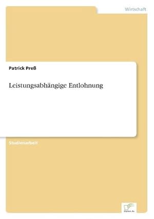 Bild des Verkufers fr Leistungsabhngige Entlohnung zum Verkauf von BuchWeltWeit Ludwig Meier e.K.