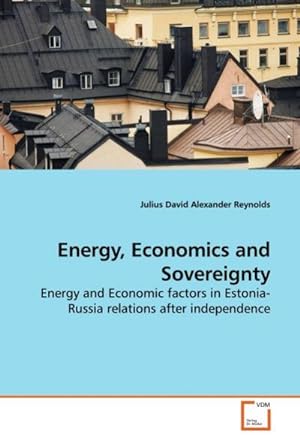 Seller image for Energy, Economics and Sovereignty for sale by BuchWeltWeit Ludwig Meier e.K.