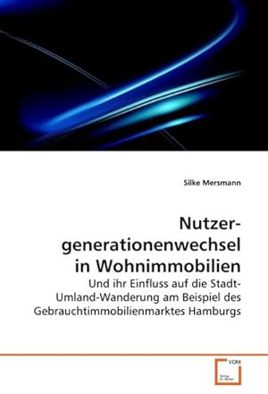 Seller image for Nutzergenerationenwechsel in Wohnimmobilien for sale by BuchWeltWeit Ludwig Meier e.K.