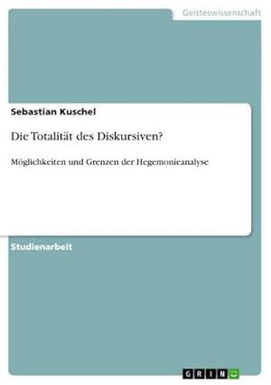 Seller image for Die Totalitt des Diskursiven? for sale by BuchWeltWeit Ludwig Meier e.K.