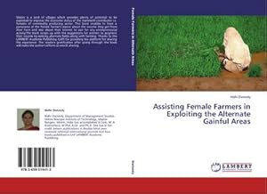 Immagine del venditore per Assisting Female Farmers in Exploiting the Alternate Gainful Areas venduto da BuchWeltWeit Ludwig Meier e.K.