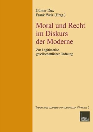 Seller image for Moral und Recht im Diskurs der Moderne for sale by BuchWeltWeit Ludwig Meier e.K.