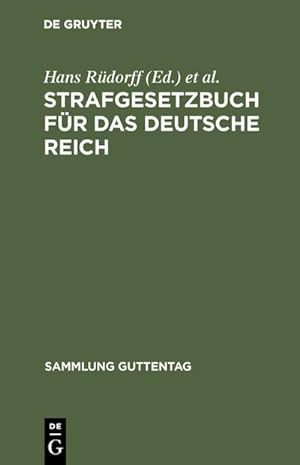 Immagine del venditore per Strafgesetzbuch fr das Deutsche Reich venduto da BuchWeltWeit Ludwig Meier e.K.