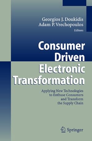 Seller image for Consumer Driven Electronic Transformation for sale by BuchWeltWeit Ludwig Meier e.K.