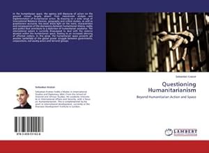 Imagen del vendedor de Questioning Humanitarianism a la venta por BuchWeltWeit Ludwig Meier e.K.