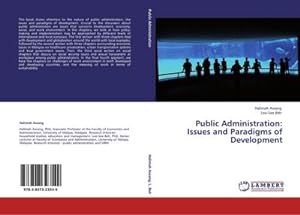 Imagen del vendedor de Public Administration: Issues and Paradigms of Development a la venta por BuchWeltWeit Ludwig Meier e.K.