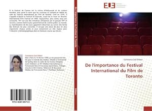 Bild des Verkufers fr De l'importance du Festival International du Film de Toronto zum Verkauf von BuchWeltWeit Ludwig Meier e.K.