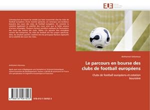 Immagine del venditore per Le parcours en bourse des clubs de football europens venduto da BuchWeltWeit Ludwig Meier e.K.