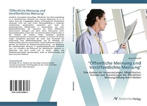 Immagine del venditore per ffentliche Meinung und Verffentlichte Meinung venduto da BuchWeltWeit Ludwig Meier e.K.