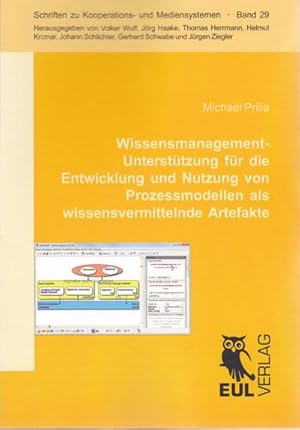 Seller image for Wissensmanagement-Untersttzung fr die Entwicklung und Nutzung von Prozessmodellen als wissensvermittelnde Artefakte for sale by BuchWeltWeit Ludwig Meier e.K.