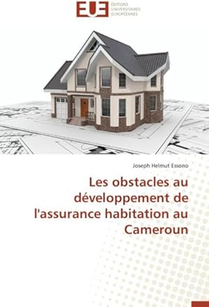 Image du vendeur pour Les obstacles au dveloppement de l'assurance habitation au Cameroun mis en vente par BuchWeltWeit Ludwig Meier e.K.