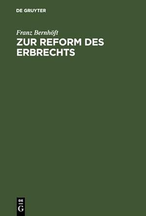 Seller image for Zur Reform des Erbrechts for sale by BuchWeltWeit Ludwig Meier e.K.