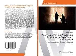 Image du vendeur pour Analyses of Crime Prevention Programs in Cape Town, South Africa mis en vente par BuchWeltWeit Ludwig Meier e.K.