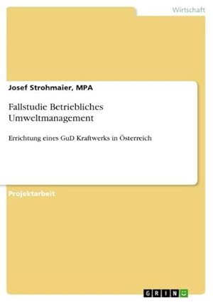 Seller image for Fallstudie Betriebliches Umweltmanagement for sale by BuchWeltWeit Ludwig Meier e.K.