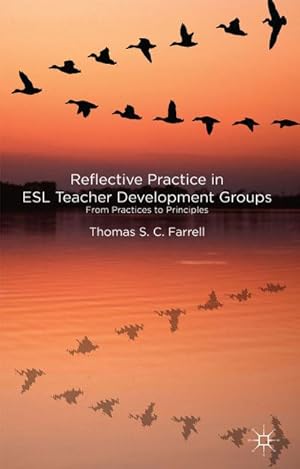Seller image for Reflective Practice in ESL Teacher Development Groups for sale by BuchWeltWeit Ludwig Meier e.K.