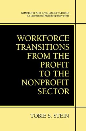 Image du vendeur pour Workforce Transitions from the Profit to the Nonprofit Sector mis en vente par BuchWeltWeit Ludwig Meier e.K.