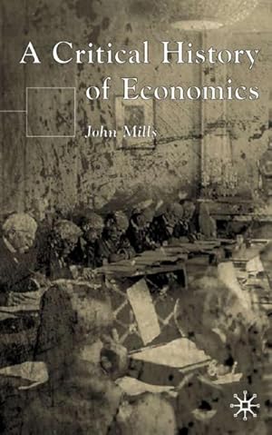 Seller image for A Critical History of Economics for sale by BuchWeltWeit Ludwig Meier e.K.