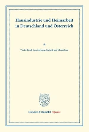 Seller image for Hausindustrie und Heimarbeit in Deutschland und sterreich. for sale by BuchWeltWeit Ludwig Meier e.K.