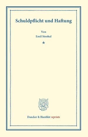 Immagine del venditore per Schuldpflicht und Haftung. venduto da BuchWeltWeit Ludwig Meier e.K.