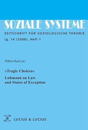 Seller image for Tragic Choices. Luhmann on Law and States of Exception for sale by BuchWeltWeit Ludwig Meier e.K.