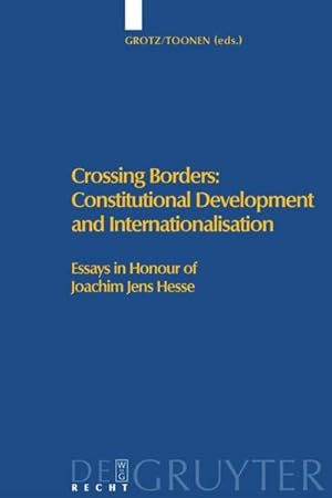 Seller image for Crossing Borders: Constitutional Development and Internationalisation for sale by BuchWeltWeit Ludwig Meier e.K.