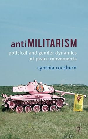 Seller image for Anti-Militarism for sale by BuchWeltWeit Ludwig Meier e.K.