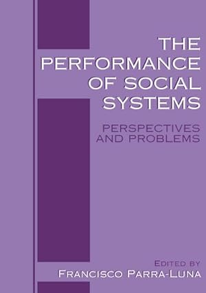 Seller image for The Performance of Social Systems for sale by BuchWeltWeit Ludwig Meier e.K.