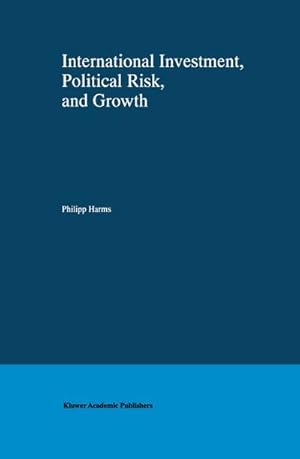 Seller image for International Investment, Political Risk, and Growth for sale by BuchWeltWeit Ludwig Meier e.K.