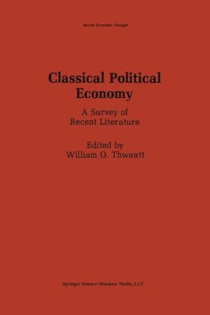 Immagine del venditore per Classical Political Economy venduto da BuchWeltWeit Ludwig Meier e.K.