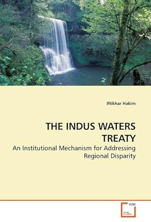 Seller image for THE INDUS WATERS TREATY for sale by BuchWeltWeit Ludwig Meier e.K.