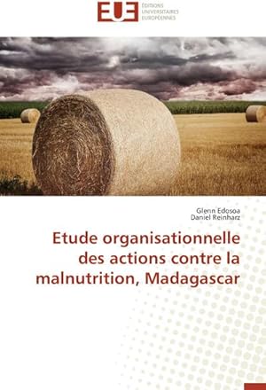 Image du vendeur pour Etude organisationnelle des actions contre la malnutrition, Madagascar mis en vente par BuchWeltWeit Ludwig Meier e.K.