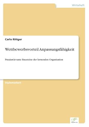 Bild des Verkufers fr Wettbewerbsvorteil Anpassungsfhigkeit zum Verkauf von BuchWeltWeit Ludwig Meier e.K.