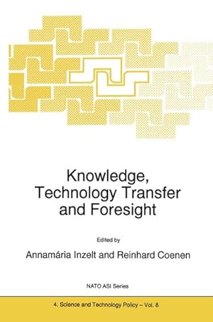 Bild des Verkufers fr Knowledge, Technology Transfer and Foresight zum Verkauf von BuchWeltWeit Ludwig Meier e.K.